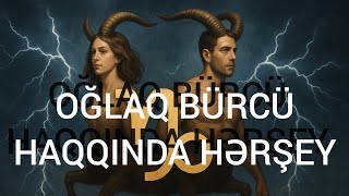 Oğlaq Bürcü Haqqında Hər Şey Xüsusiyyətləri, Xarakteri Və Daha Artığı