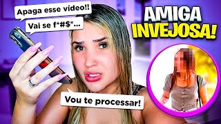 Amiga Invejosa Disse Que Vai Me Processar Não Sei Oque Fazer