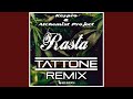 Rasta (TATTONE Remix 2018)