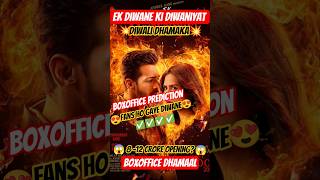 Ek Diwane Ki Diwaniyat Box Office Prediction