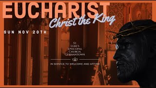 The Sunday Eucharist: Christ the King/Thanksgiving