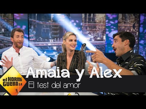 Amaia Salamanca y Ălex GarcĂa responden al 'test del amor' - El Hormiguero 3.0