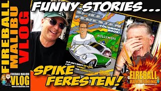 Funny Stories & Cars With Spike Feresten - Fireball Malibu Vlog