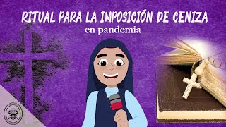 Ritual para la imposición de ceniza en pandemia