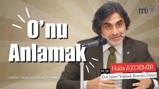 Onu Anlamak I 06.12.2024 I İtü