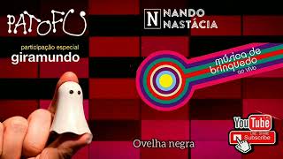 Watch Pato Fu Ovelha Negra feat Giramundo video