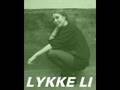 Lykke Li - Everybody but me