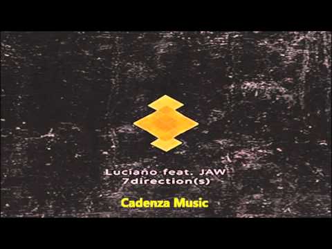 Luciano feat. JAW - 7direction(s) (Dennis Ferrer Remix) [Cadenza Music]