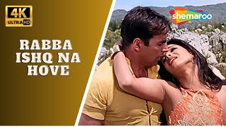 Rabba Ishq Na Hove - 4K Video | Andaaz | Akshay Kumar, Lara Dutta & Priyanka Chopra | Alka Yagnik