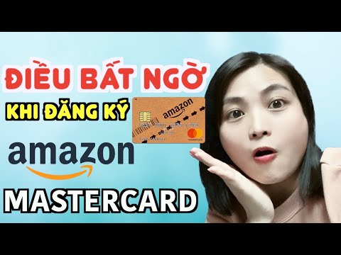 Điều Bất Ngờ Khi Đăng Ký Sử Dụng Thẻ Amazon Mastercard | Cuộc Sống Ở Nhật