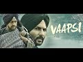 Vaapsi Full Movie HD Harish Verma Latest Punjabi Movie Vaapsi Movie