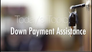 Mortgage Monday: Down Payment Assistance