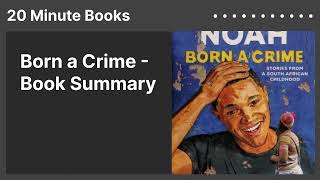 Born A Crime - Book Summary