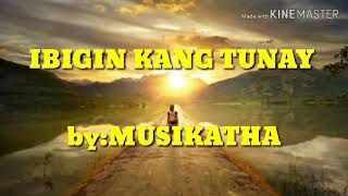 Watch Musikatha Ibigin Kang Tunay video