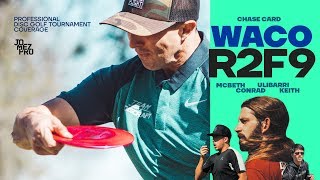 2019 WACO | R2F9 | Chase | McBeth, Conrad, Ulibarri, Keith