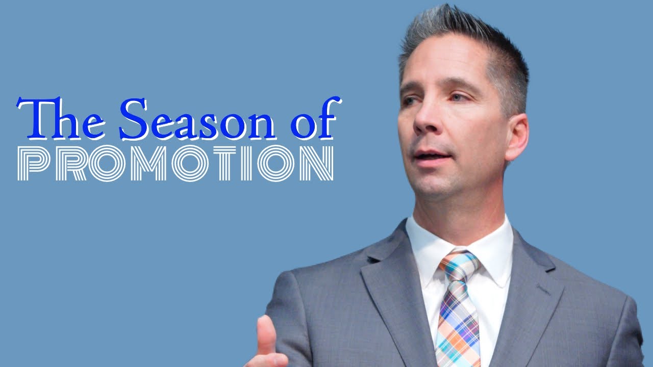 The Season of Promotion - Pastor Terry Linscott
