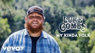 Watch Luke Combs My Kinda Folk video
