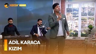 Adil Karaca — Kızım