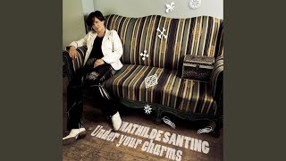 Watch Mathilde Santing Under Your Charms video