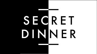 2018 Secret Dinner