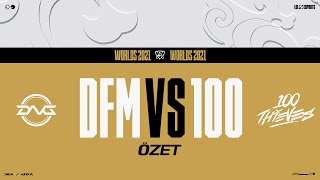DetonatioN FocusMe (DFM) vs 100 Thieves (100) Maç Özeti | Worlds 2021 Grup Aşama