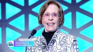CAROL BURNETT GETS A GOLDEN GLOBE AWARD IN HER HONOR