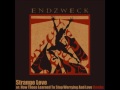 Endzweck - Strange Love, Or How Those Learned To Stop Worrying And Loves Bombs - Silent Prayer