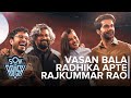 Son Of Abish feat. Rajkummar Rao, Radhika Apte & Vasan Bala | Bombay Lokal