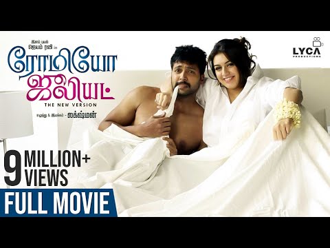 Romeo Juliet - Full Tamil Film | Jayam Ravi, Hansika | D Imman | Lyca Productions