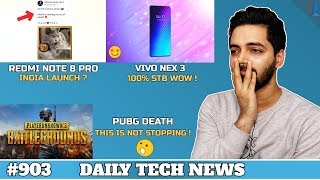 Redmi Note 8 Pro India,PUBG Death India,Jio Saarthi,Apple in Big Trouble,Vivo NEX 3 100% STB#903