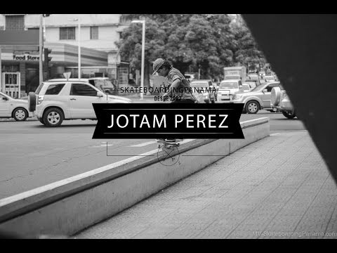 Jotam Perez - Skateboarding Panama