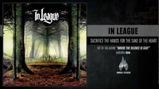 Watch In League Sacrifice The Hands For The Sake Of The Heart video