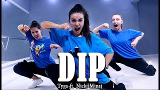 Dip Tyga Ft Nicki Minaj Choreography Dance Dip Tyga Ft Nicki Minaj Choreography Dance