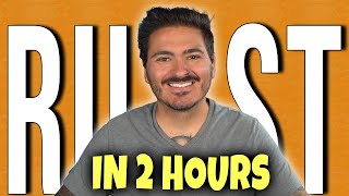 Learn Rust Programming In 2 Hours
