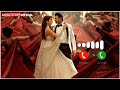 Prabhas' Love BGM in Radhe Shyam - Your Perfect Romantic Ringtone 💚