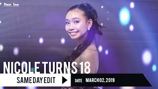 Nicole turns 18 | Same Day Edit by Phases and Faces
