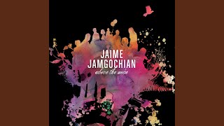 Watch Jaime Jamgochian Giving It All To You video