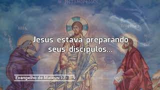 Evangelho do dia 06-08-2020