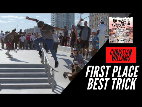FIRST PLACE BEST TRICK CHRISTIAN WILLAMS BATTLE OF THE BEACH 2021