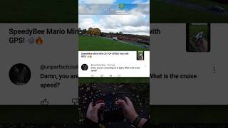 Speedybee Mario Mini 25 Real Cruising Speed & Throttle Position Revealed