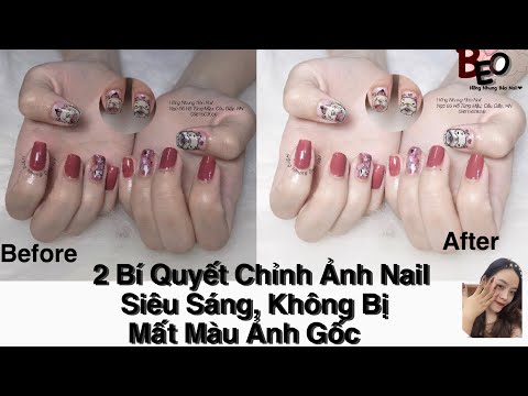 2 Cách Chỉnh Ảnh Nail Trắng da, Không đổi màu Sơn gel
