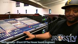 James Ross A Sound Engineer Michael Lacy 34 Sounds For Life 34 Www Jross Tv Com James Ross A Sound Engineer Michael Lacy 34 Sounds For Life 34 Www Jross Tv Com