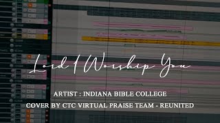 Watch Indiana Bible College Lord I Worship You video