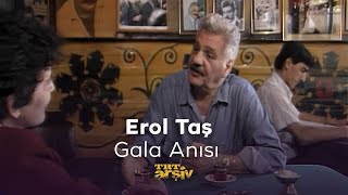 Erol Taş - Gala Anısı | TRT Arşiv