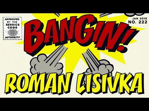 Roman Lisivka - Bangin!