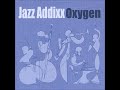 Jazz Addixx - Far From The Average