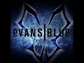 Evans Blue Mix