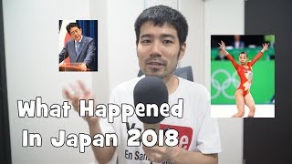 What Happened in Japan 2018 (New Highlights)