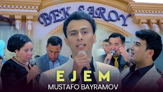 Mustafo Bayramov Ejem