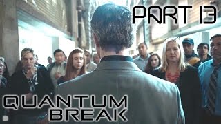 Quantum Break Gameplay - Part 13 - TV Show - Episode 4 - Lifeboat Protocol